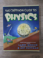 Anticariat: Larry Gonick - The cartoon guide to physics