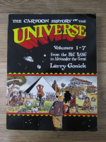 Larry Gonick - The cartoon history of the universe (volumele 1-7)