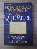 Leland Ryken - How to read the Bible as literature