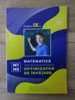 Maria Popescu - Matematica. Optimizator de invatare, clasa a IX a