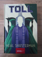 Anticariat: Neal Shusterman - Toll