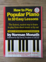 Anticariat: Norman Monath - How to play popular piano in 10 easy lessons