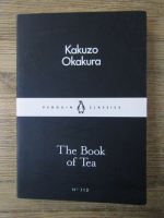 Anticariat: Okakura Kakuzo - The book of tea