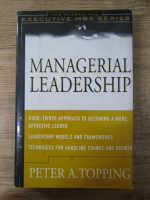 Peter A. Topping - Managerial leadership