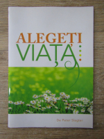 Peter Slagter - Alegeti viata