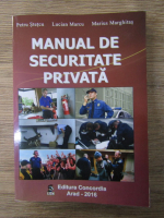 Petru Stetcu - Manual de securitate privata