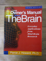 Anticariat: Pierce J. Howard - The owner's manual for the brain