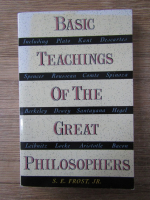 Anticariat: S. E. Frost - Basic teachings of the great philosophers