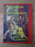 Anticariat: Shota Rustveli - The knight in the tiger skin