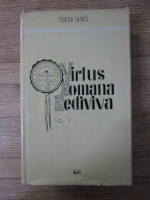 Anticariat: Teodor Tanco - Virtus Romana Rediviva (volumul 5)