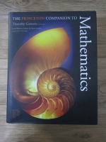 Timothy Gowers - The Princeton companion to mathematics