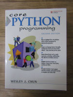 Anticariat: Wesley J. Chun - Core Python programming