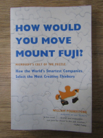 William Poundstone - How would you move Mount Fuji?