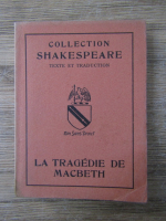 Anticariat: William Shakespeare - La tragedie de Macbeth