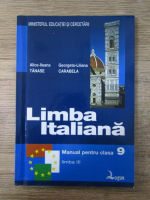 Anticariat: Alice Ileana Tanase, Georgeta Liliana Carabela - Limba Italiana. Manual pentru clasa 9-a, limba III