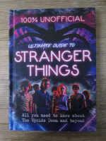 Amy Wills - Ultimate guide to stranger things