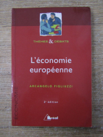 Anticariat: Arcangelo Figliuzzi - L'economie europeenne