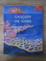 Anticariat: Arthur Ellridge - Gauguin und die nabis