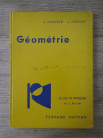 C. Lebosse, C. Hemery - Geometrie. Classes de premiere A', C, M et. M'