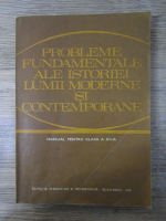 Anticariat: Camil Muresan - Probleme fundamentale ale istoriei lumii moderne si contemporane. Manual pentru clasa a XII-a