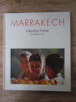 Claudius Thiriet, Brice Matthieussent - Marrakech