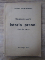 Anticariat: Constantin Antip - Istoria presei