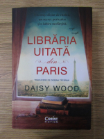 Anticariat: Daisy Wood - Libraria uitata din Paris