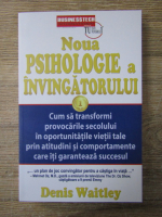 Anticariat: Denis Waitley - Noua psihologie a invingatorului