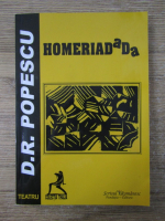 Dumitru Radu Popescu - Homeriadada