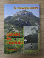 Gheorghe Iacomi - Carari in Ceahlau