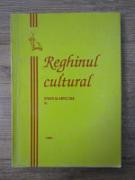 Grigore Ploesteanu, Marin Sara - Reghinul cultural. Studii si articole (volumul 3)