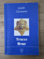 Guido Zavanone - Tracce. Urme