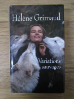 Anticariat: Helene Grimaud - Variations sauvages