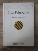 Ilya Prigogine - De l'etre au devenir