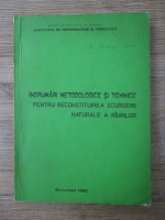 Anticariat: Indrumari metodologice si tehnice pentru reconstituirea scurgerii naturale a raurilor