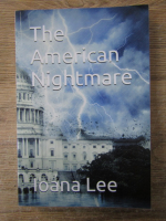 Anticariat: Ioana Lee - The american nightmare