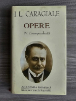 Ion Luca Caragiale - Opere, vol. 4 (Academia Romana)