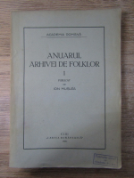 Anticariat: Ion Muslea - Anuarul arhivei de folklor (volumul 1, 1932)