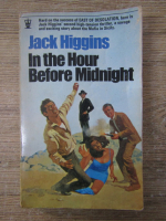 Anticariat: Jack Higgins - In the hour before midnight