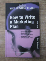 Anticariat: John Westwood - The sunday times. How to write a marketing plan