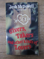 Anticariat: Josh McDowell, Paul M. Lewis - Givers, takers and other kinds of lovers