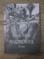 Anticariat: Leon Talpa - Martorul