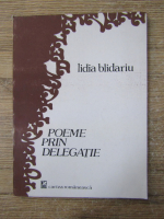 Anticariat: Lidia Blidariu - Poeme prin delegatie