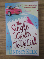 Anticariat: Lindsey Kelk - The single girl's to do list