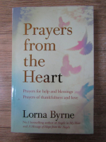 Anticariat: Lorna Byrne - Prayers from the heart