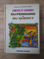 Anticariat: Maguelonne Toussaint Samat - Contes et legendes du perigord et du quercy 