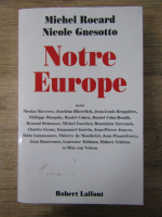 Anticariat: Michel Rocard - Notre Europe