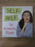 Anticariat: Miranda Sings - Selp-helf