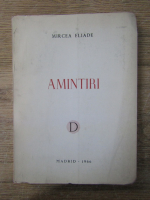 Mircea Eliade - Amintiri (Madrid, 1966)