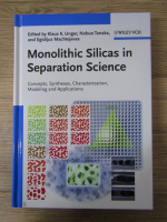 Anticariat: Monolitic silicas in separation science